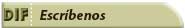 Dif Escribenos